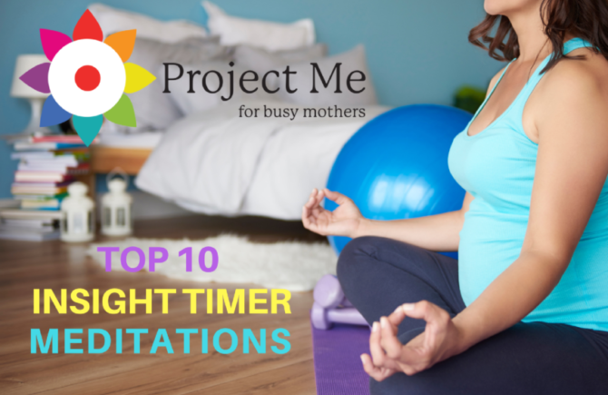 Insight-Timer-Meditations-for-Mothers-www.myprojectme.com_-e1487701757532-670x435